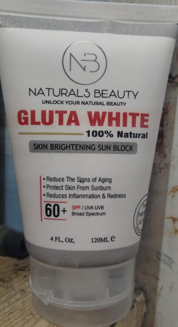 Naturals Beauty Gluta White Skin Brightning Sun Block Spf 60+ UAV&UVB 120 ML - Image 6